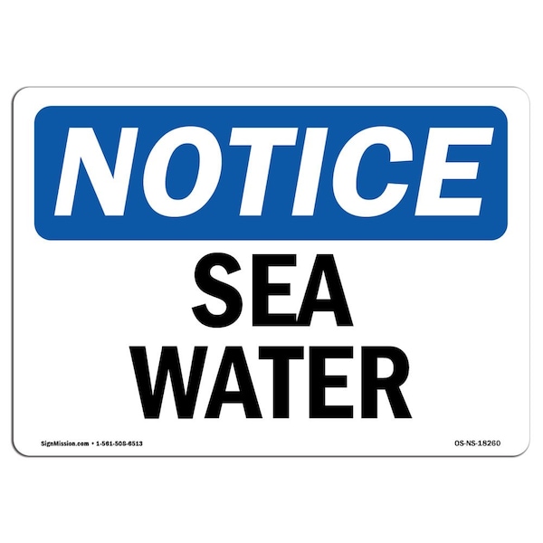 Safety Sign, OSHA Notice, 3.5" Height, Sea Water Sign, Landscape, 10PK